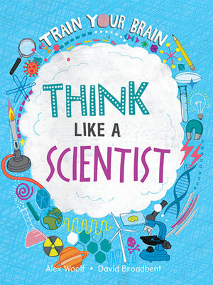 cover image of Think Like a Scientist